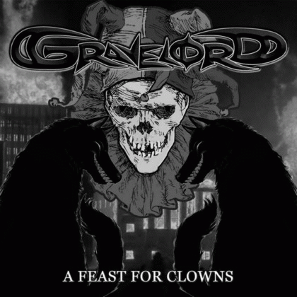 Gravelord (VEN) : A Feast for Clowns